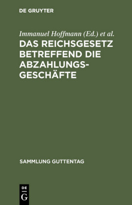 Das Reichsgesetz betreffend die Abzahlungsgeschäfte
