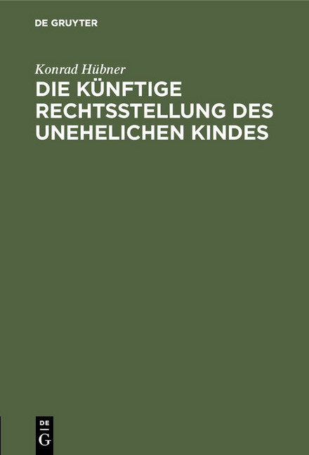 Die künftige Rechtsstellung des unehelichen Kindes main product photo