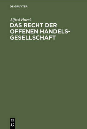 Das Recht der offenen Handelsgesellschaft