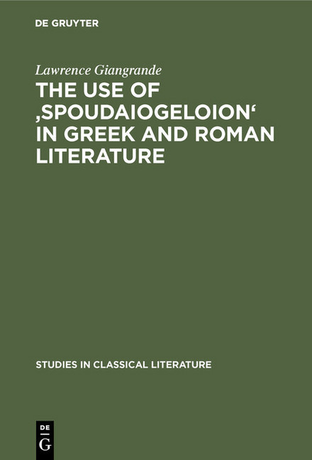The use of 'spoudaiogeloion' in Greek and Roman literature main product photo
