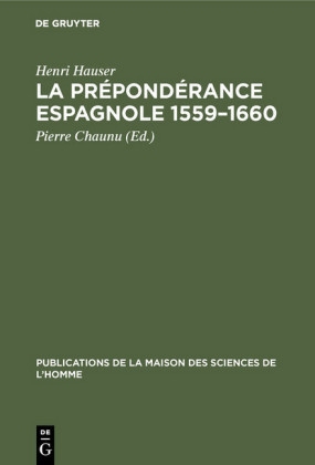 La prépondérance espagnole 1559-1660