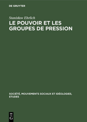 Le pouvoir et les groupes de pression