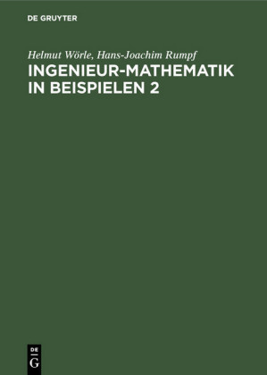Ingenieur-Mathematik in Beispielen 2