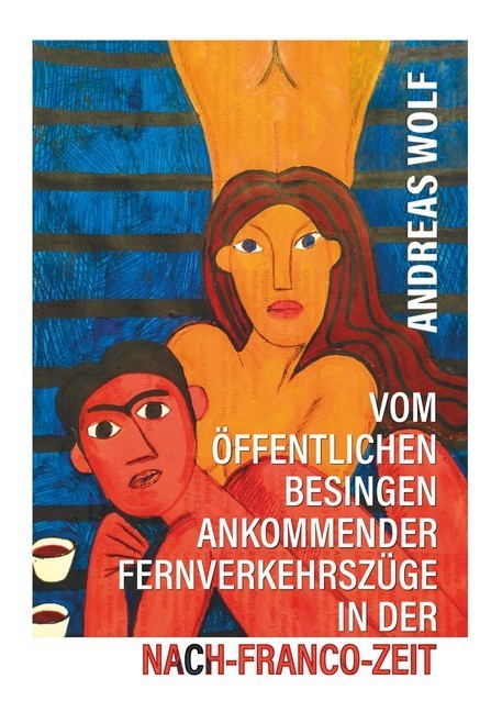 Vom öffentlichen Besingen ankommender Fernverkehrszüge in der Nach-Franco-Zeit main product photo