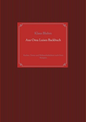 Aus Oma Luises Backbuch