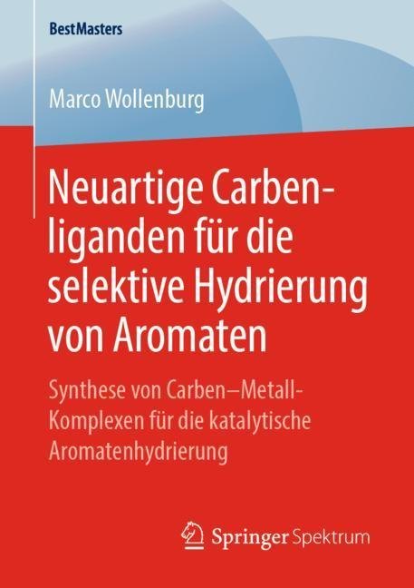 Neuartige Carbenliganden für die selektive Hydrierung von Aromaten main product photo