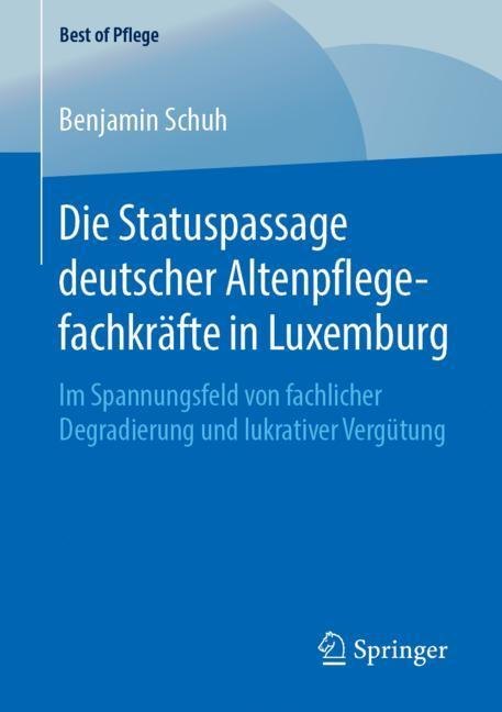 Die Statuspassage deutscher Altenpflegefachkräfte in Luxemburg main product photo
