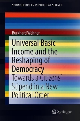 Universal Basic Income and the Reshaping of Democracy