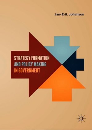 Strategy Formation and Policy Making in Government