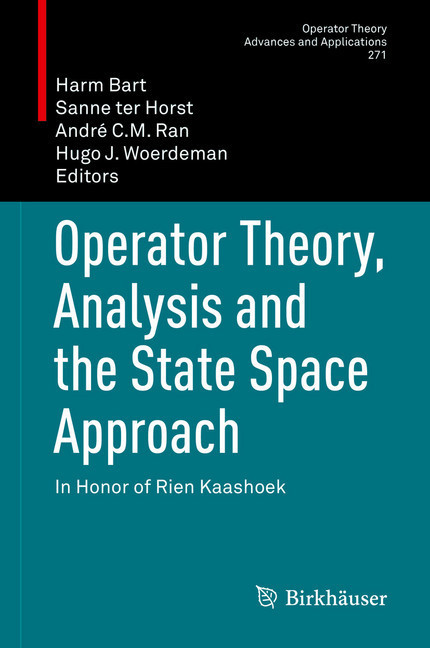 Operator Theory, Analysis and the State Space Approach main product photo