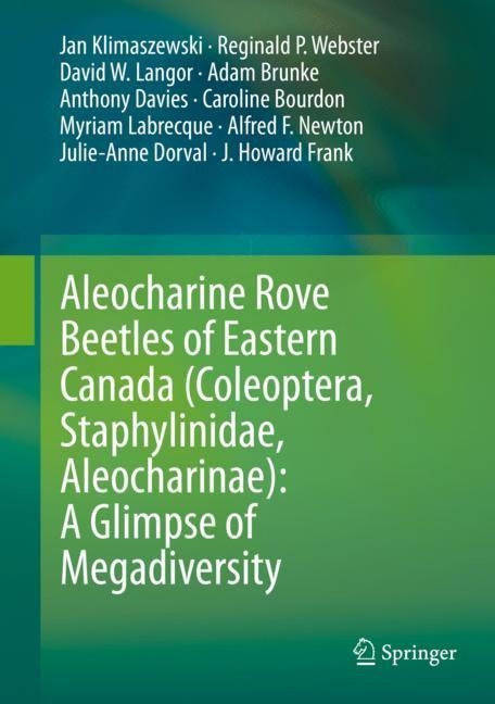 Aleocharine Rove Beetles of Eastern Canada (Coleoptera, Staphylinidae, Aleocharinae): A Glimpse of Megadiversity main product photo