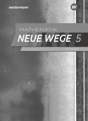 Mathematik Neue Wege SI - Ausgabe 2019 für Nordrhein-Westfalen und Schleswig-Holstein G9