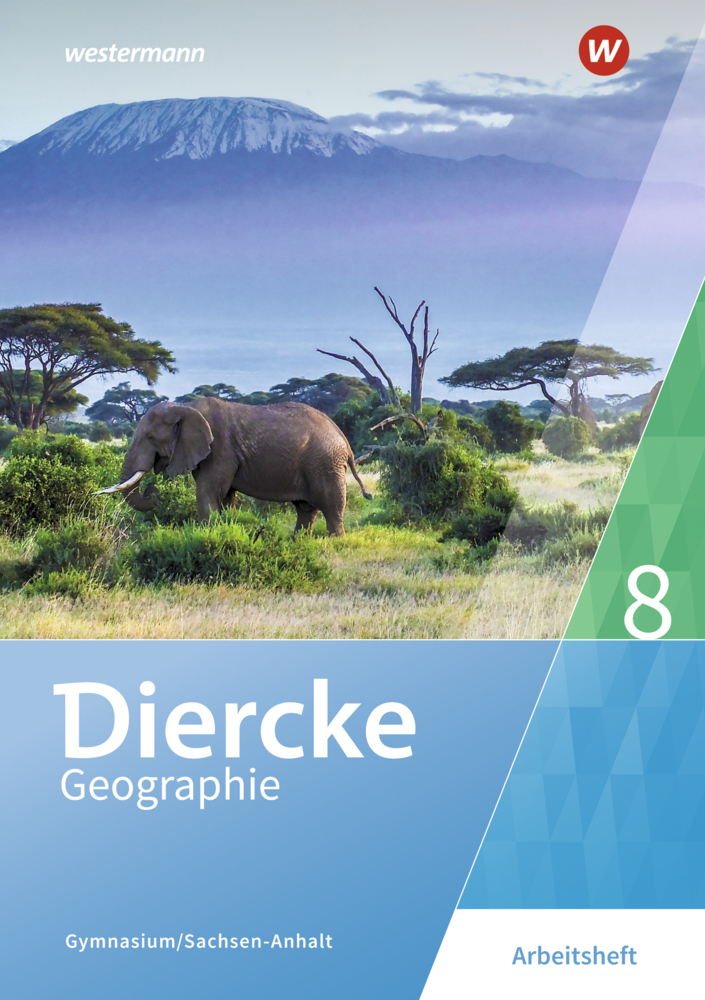 Diercke Geographie - Ausgabe 2017 für Gymnasien in Sachsen-Anhalt main product photo