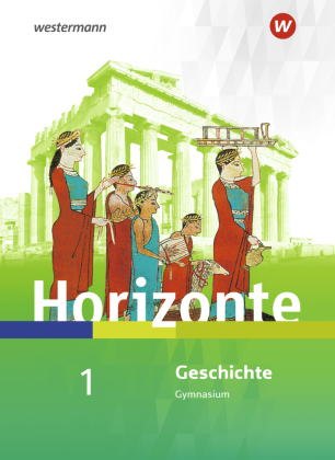 Horizonte - Geschichte für Nordrhein-Westfalen und Schleswig-Holstein - Ausgabe 2019