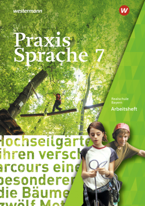 Praxis Sprache - Ausgabe 2016 für Bayern