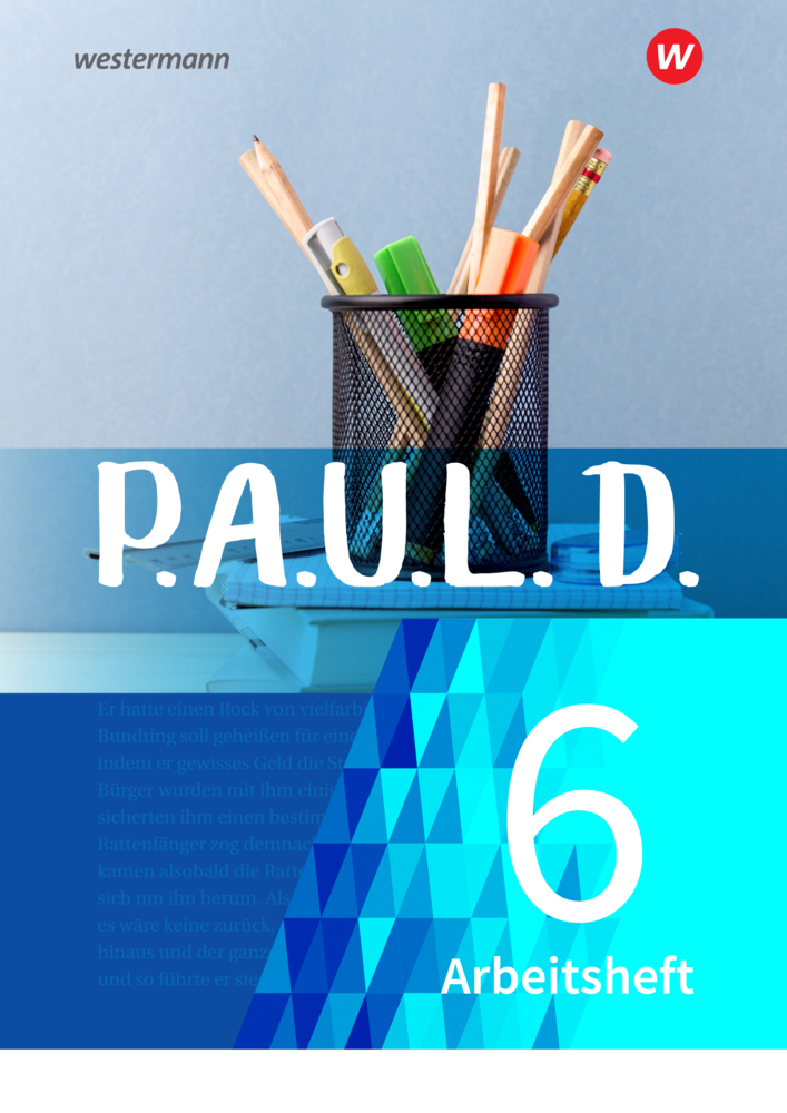 P.A.U.L. D. - Persönliches Arbeits- und Lesebuch Deutsch - Für Gymnasien und Gesamtschulen - Neubearbeitung main product photo