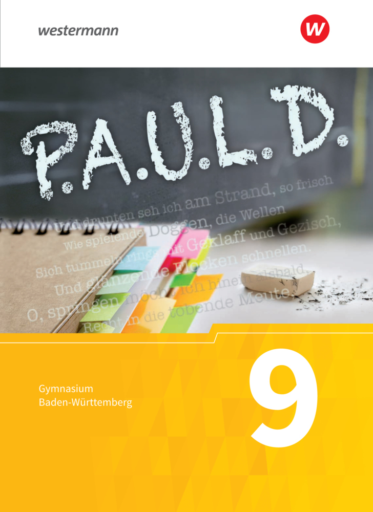 P.A.U.L. D. - Persönliches Arbeits- und Lesebuch Deutsch - Für Gymnasien in Baden-Württemberg u.a. main product photo