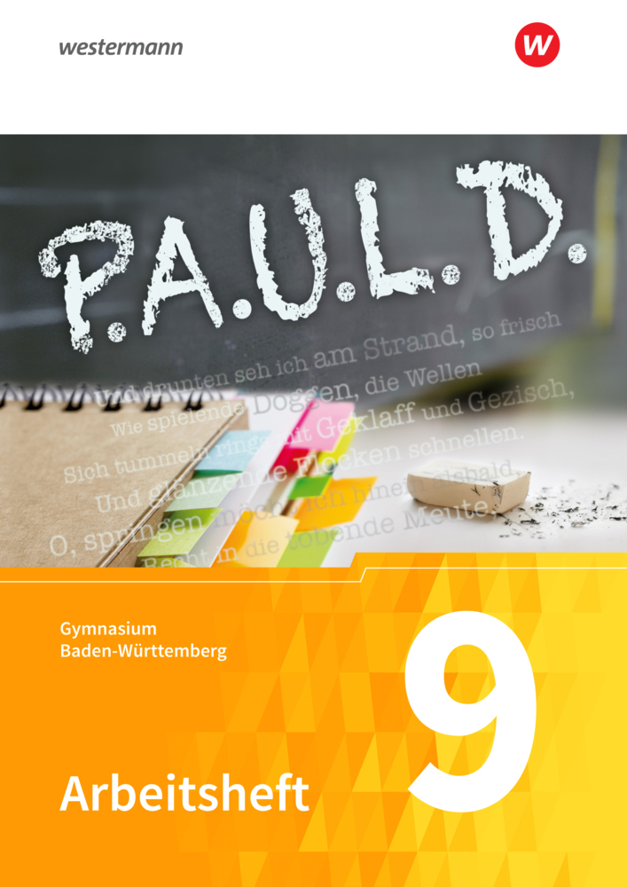 P.A.U.L. D. - Persönliches Arbeits- und Lesebuch Deutsch - Für Gymnasien in Baden-Württemberg u.a. main product photo