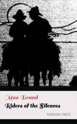 Riders of the Silences