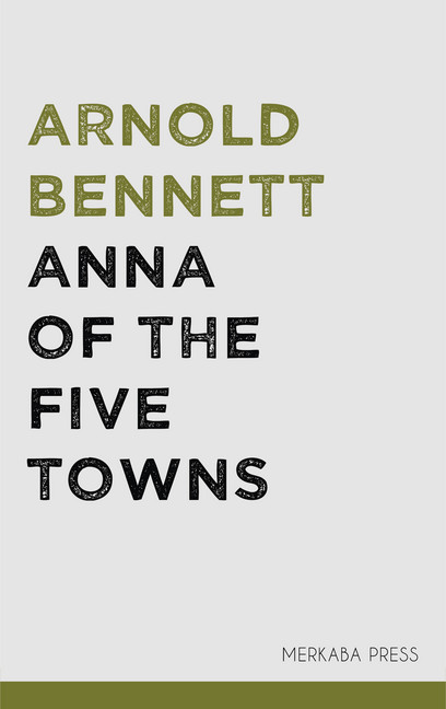 Anna of the Five Towns main product photo