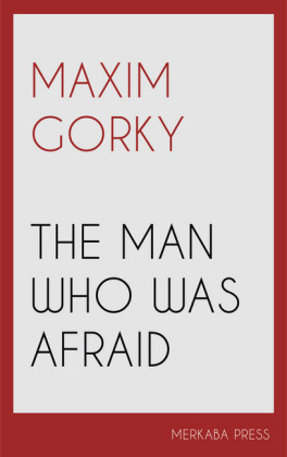 The Man Who Was Afraid
