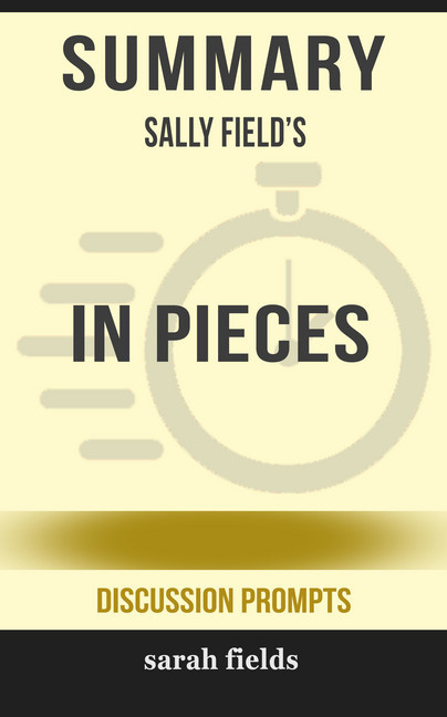 Summary: Sally Field's In Pieces main product photo