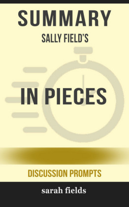 Summary: Sally Field's In Pieces