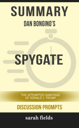 Summary: Dan Bongino's Spygate