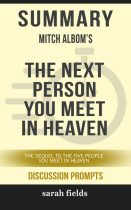 Summary: Mitch Albom's The Next Person You Meet in Heaven