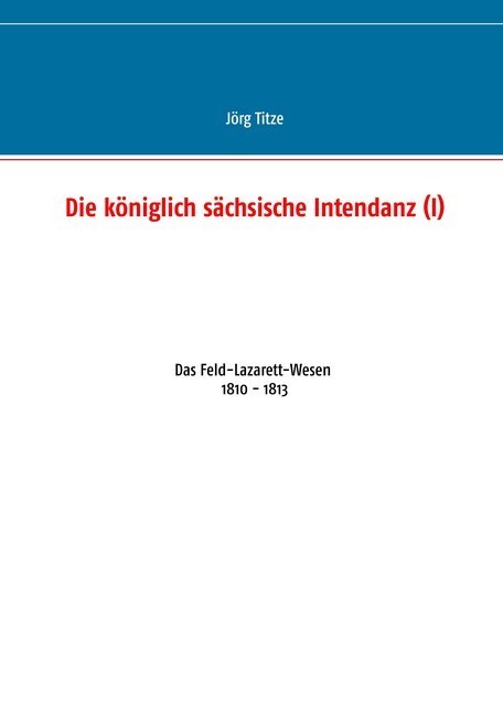 Die königlich sächsische Intendanz (I) main product photo