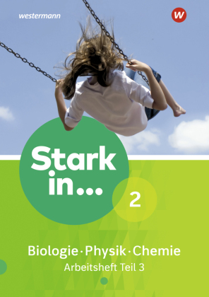 Stark in Biologie/Physik/Chemie - Ausgabe 2017. Tl.3