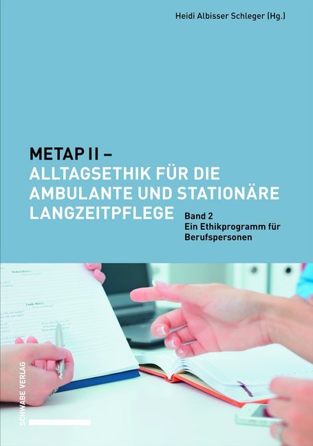 METAP II - Alltagsethik für die ambulante und stationäre Langzeitpflege. Bd.2 main product photo
