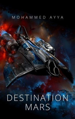 Destination Mars Book 1
