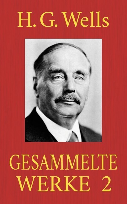 H. G. Wells - Gesammelte Werke 2 main product photo