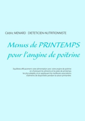 Menus de printemps pour l&apos;angine de poitrine