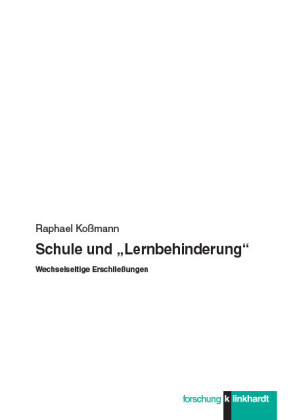 Schule und "Lernbehinderung"