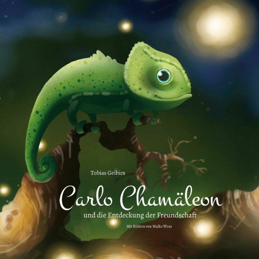 Carlo Chamäleon und die Entdeckung der Freundschaft main product photo