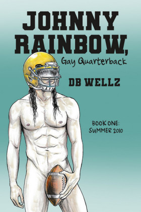 Johnny Rainbow, Gay Quarterback