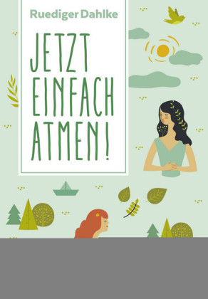 Jetzt einfach atmen!