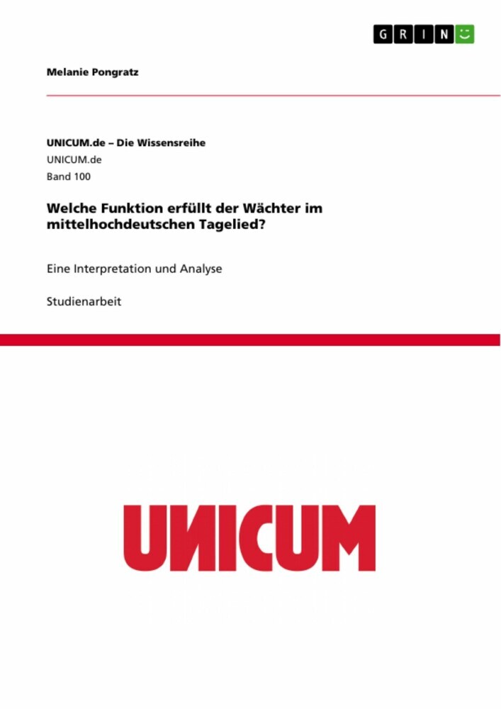 Welche Funktion erfüllt der Wächter im mittelhochdeutschen Tagelied? main product photo