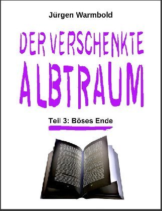 Der verschenkte Albtraum