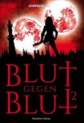 Blut gegen Blut 2