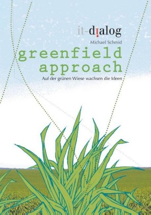 greenfield approach