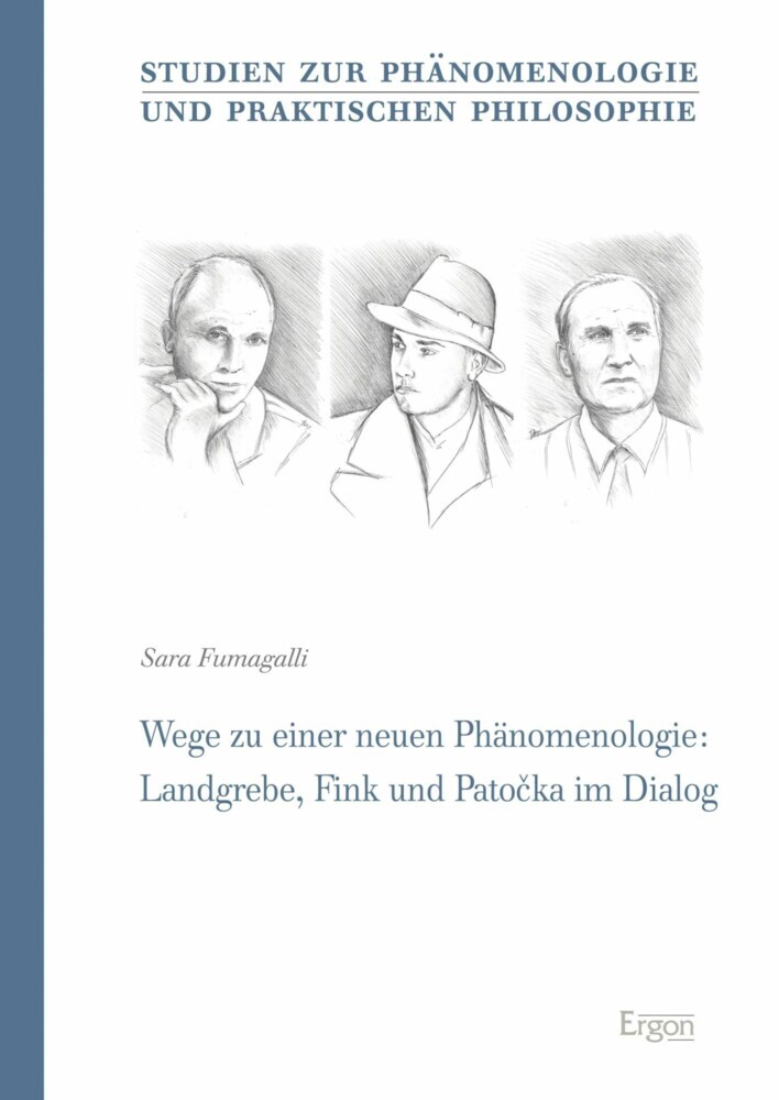 Wege zu einer neuen Phänomenologie: Landgrebe, Fink und Patocka im Dialog main product photo
