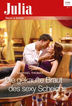Die gekaufte Braut des sexy Scheichs