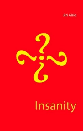 Insanity