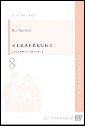 Strafrecht, Allgemeiner Teil 3