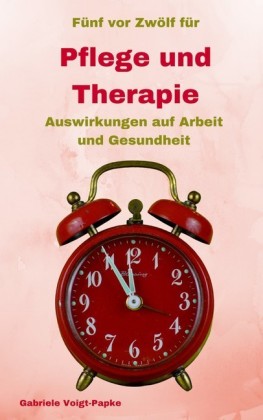 Fünf vor Zwölf für Pflege und Therapie