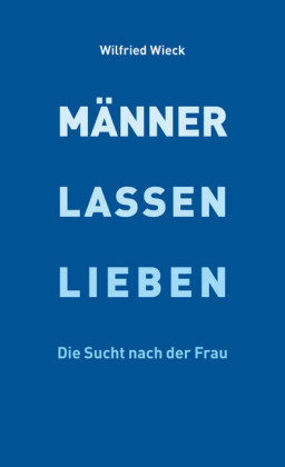Männer lassen lieben