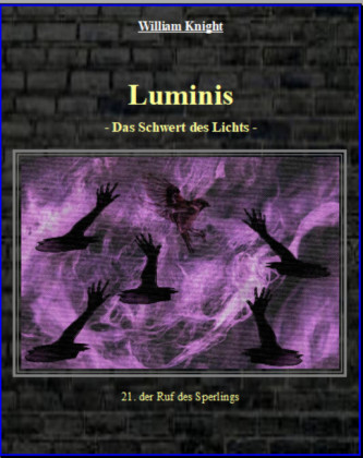 Luminis-das Schwert des Lichts